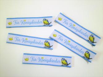 5er Paket Webetiketten "Für Königskinder" ca. 75x16 mm 