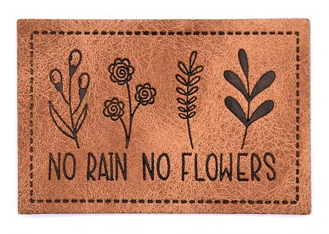 Kunstlederlabel zum Aufnähen "No Rain No Flowers"ca. 40x60 mm 